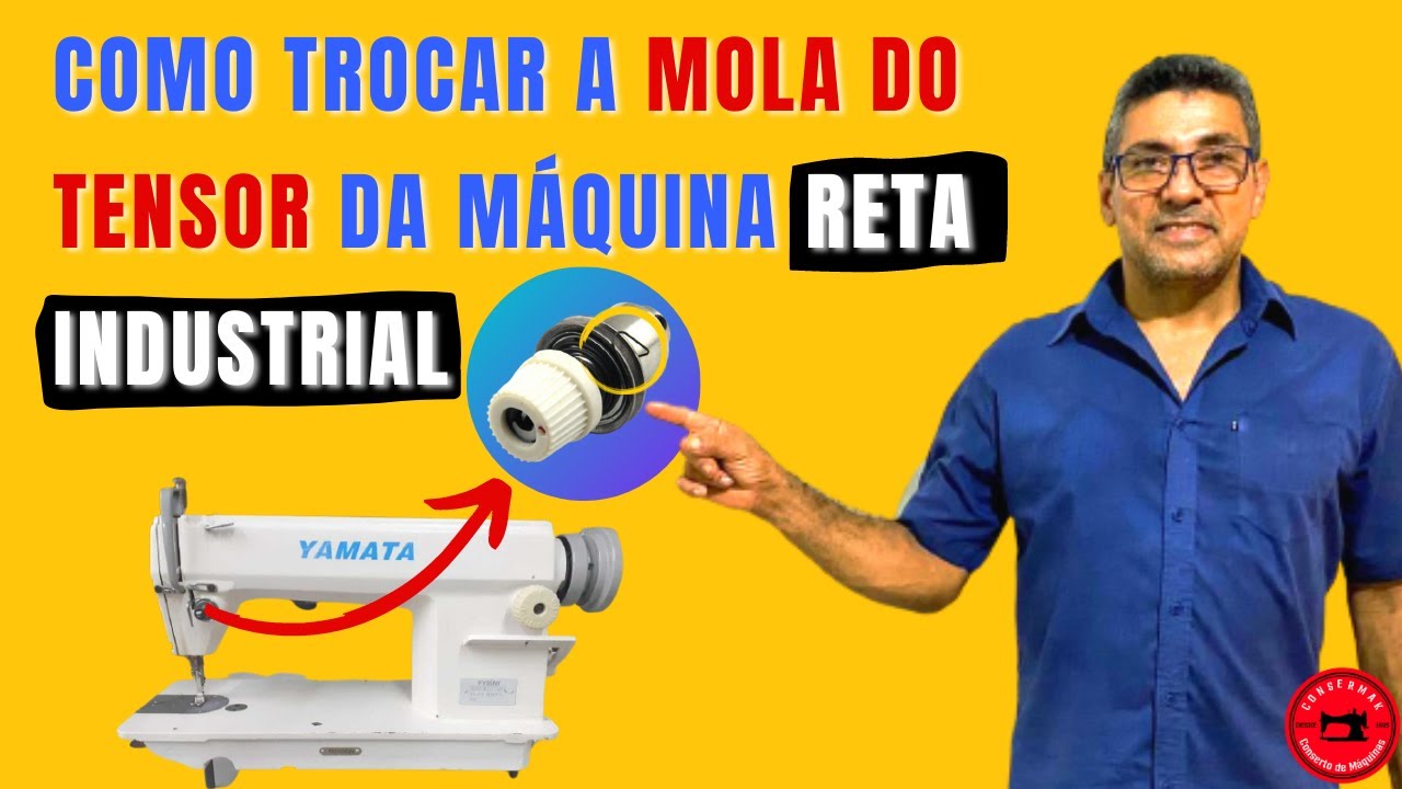 Como Trocar a Mola do Tensor da Máquina Reta Industrial