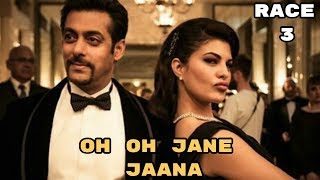 Race 3 Song - Oh Oh Jane Jaana | Salman Khan | Jacqueline Fernandes - New Full Song HD Video 2018