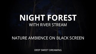 Soothing NIGHT FOREST Sounds - 8 Hours of Nature Ambience - For Relaxing, Sleeping, ASMR