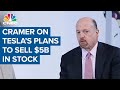 Jim Cramer on Tesla's plans to sell $5 billion in stock 'from time to time'