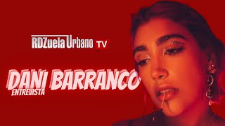 Dani Barranco habla de su nuevo Hit 