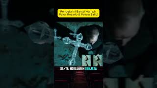 Pendeta Ini Bantai Vdanir Pakai Rosario U0026 Peluru Salib movierecap alurceritafilm filmterbaru fyp