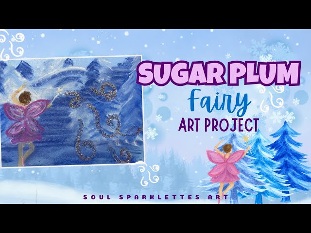 Winter Chalk Pastel Art for Kids | Create a Sugar Plum Fairy