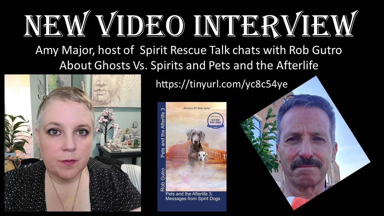 Spirit Rescue Spirit Rescue Talk- Chats w/Rob about Ghosts, Spirits, Pet Spirits ...