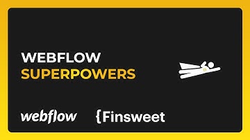 Finsweet Webflow Extension - Add Superpowers to Webflow