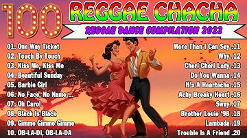 TOP 100 REGGAE CHA CHA CHA SONGS 🍭 Reggae Dance Compilation 2023 🍭 Reggae Music Mix