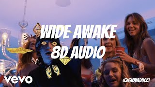 Lil Xan - Wide Awake (8D AUDIO)