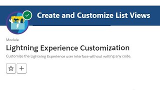 Create and Customize List Views | Lightning Experience Customization #salesforce #trailhead screenshot 3