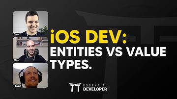 iOS DEV: Entities VS Value Types. | ED Clips