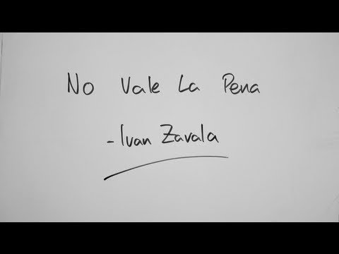 No Vale La Pena - Ivan Zavala (Lyrics Video)
