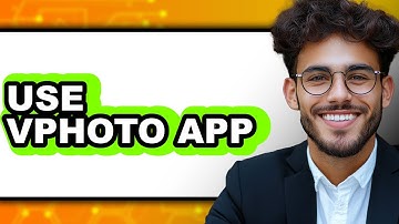 How to Use Vphoto App - Step by Step