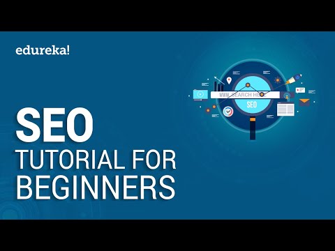 SEO Tutorial For Beginners | Learn SEO Step by Step | Digital Marketing Training | Edureka