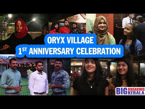 ORYX VILLAGE 1st Anniversary Celebration | Big Breaking Kerala