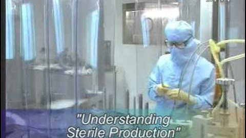 Understanding Sterile Production