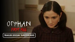 Orphan: First Kill (2022) - Tráiler Subtitulado en Español