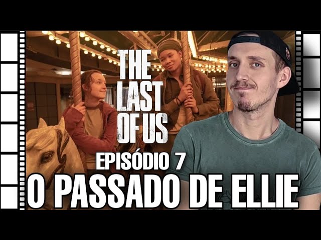 The Last of Us: viajamos ao passado de Ellie no episódio 7