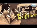 Taxi Driver - Dev Anand - Kalpana Kartik - Hindi Full Movie