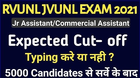 RVUNL JVUNL Jr Assistant Exam 2021 || Expected Cut Off
