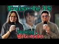 THE ACCIDENT... 💔 | Twinkling Watermelon Episode 15 Reaction - First Time Watching 반짝이는 워터멜론