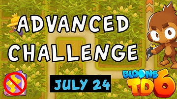 Bloons TD 6 Advanced Challenge | Round 52 | No MK No Powers Used | July 24 2024