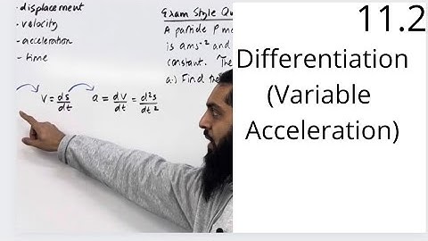 Edexcel AS Level Maths: 11.2 Using Differentiation (Displacement, Velocity and Acceleration)