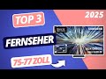 Der beste 75-77 ZOLL FERNSEHER 2025 | TOP 3 Fernseher im Vergleich