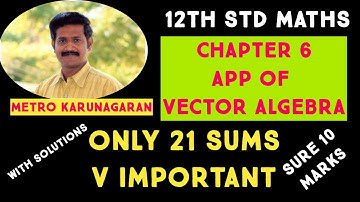 12TH STD MATHS SURE 2 FIVE MARKS FROM CHAP 6 APPLICATIONS OF VECTOR ALGEBRA ONLY VERY IMPORTANT SUMS