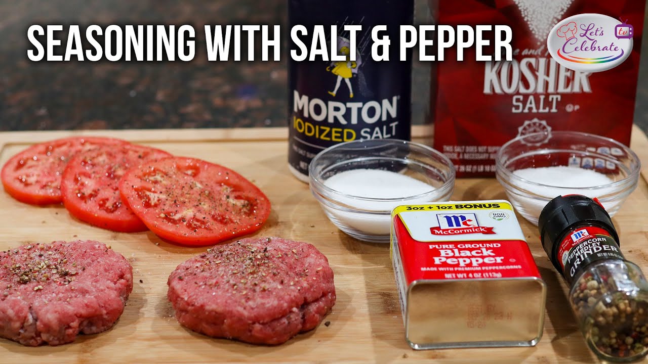 How to Season With Salt and Pepper Better in Less Time - Holar