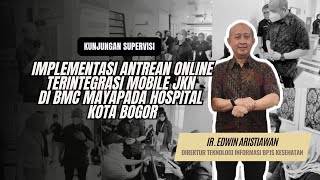 Implementasi Antrean Online terintegrasi Mobile JKN di RS BMC Mayapada Kota Bogor