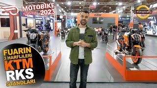 Motosiklet Fuarının İlk Bölümünde 3 Harfliler Var! Ktm/Rks Motobike 2023