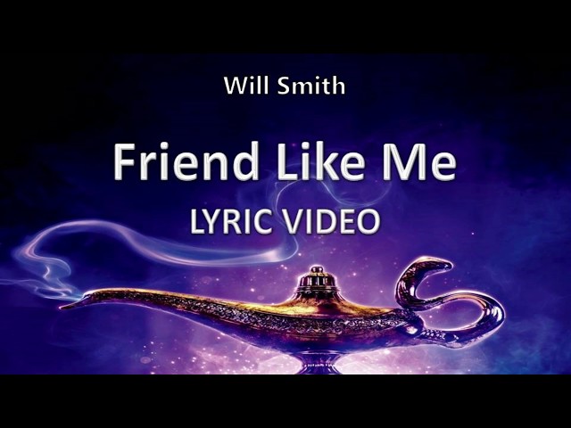 Will Smith Friend Like Me ALADDIN 2019 || Lyric Video class=