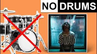 Stay - The Kid Laroi/Justin Bieber | No Drums (Drumless)