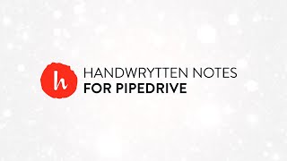 Send Handwritten Notes from Pipedrive