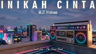 Funk Jazz Cover By The Cover Bank I Inikah Cinta  Me Voices