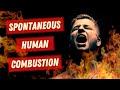 Is Spontaneous Human Combustion REAL? - 4 TRUE Stories of SHC