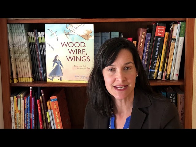 Kirsten Larson WOOD, WIRE, WINGS: EMMA LILIAN TODD INVENTS AN AIRPLANE