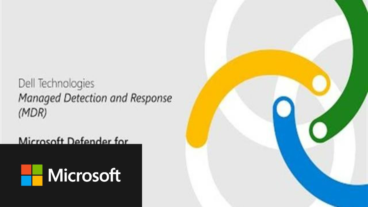 Dell Technologies Managed Detection and Response integrates with