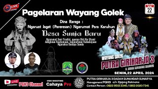 🔴Live Wayang Golek PGH3 [H. Dadan Sunandar] - Suniabaru Majalengka #putragiriharja3 #senibudaya