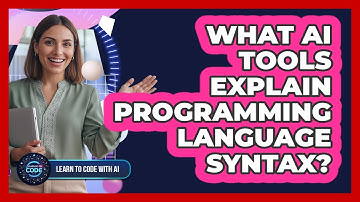 What AI Tools Explain Programming Language Syntax?