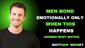 MAN ONLY GET EMOTIONALLY ATTACHED, THESE 7 THINGS HAPPEN ||THE BEST MOTIVATIONAL SPEECH BY MATTHEW