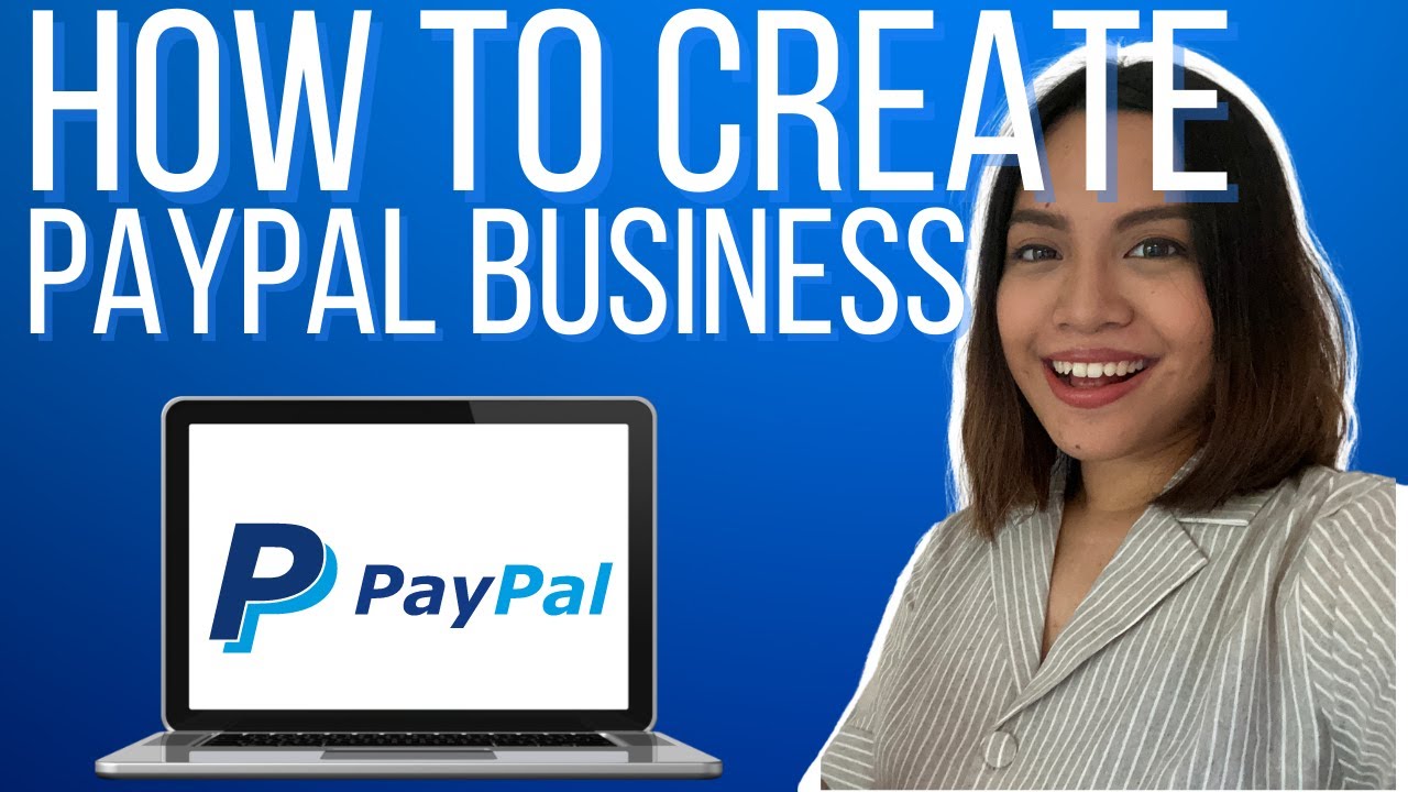 How to Create a PayPal Business Account 2023 (Philippines) YouTube