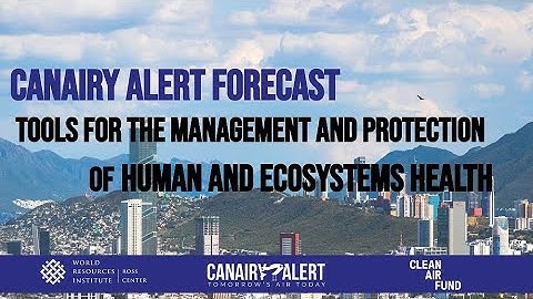 CanAIRy Alert Forecast: Tools for Managing and Protecting Human and Ecosystems