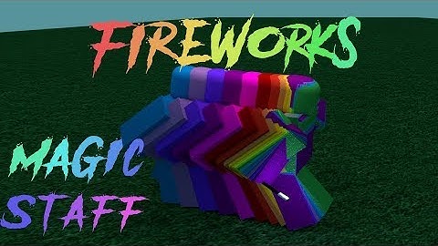 Roblox Script Showcase Episode#716/Fireworks Magic Wand