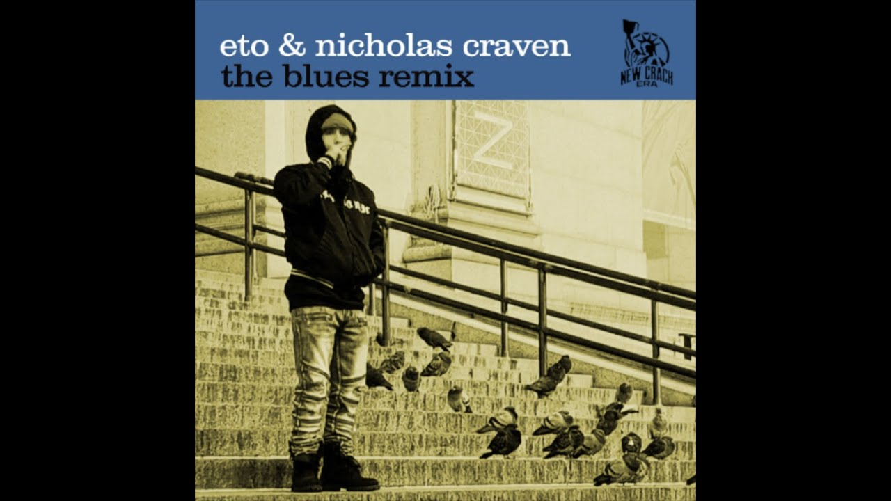 Eto - The Blues Remix (Prod. Nicholas Craven) - YouTube