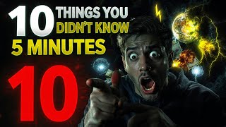 10 Shocking Truths You Didn’t Know 5 Minutes Ago