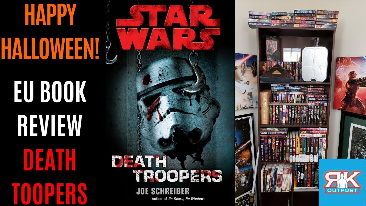 Star Wars Expanded Universe Review: Death Troopers | Happy Halloween!