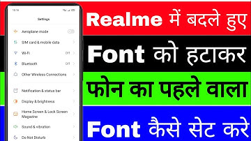 realme phone me pahle wala font kaise set kare।। realme phone me original font Kaise set kare