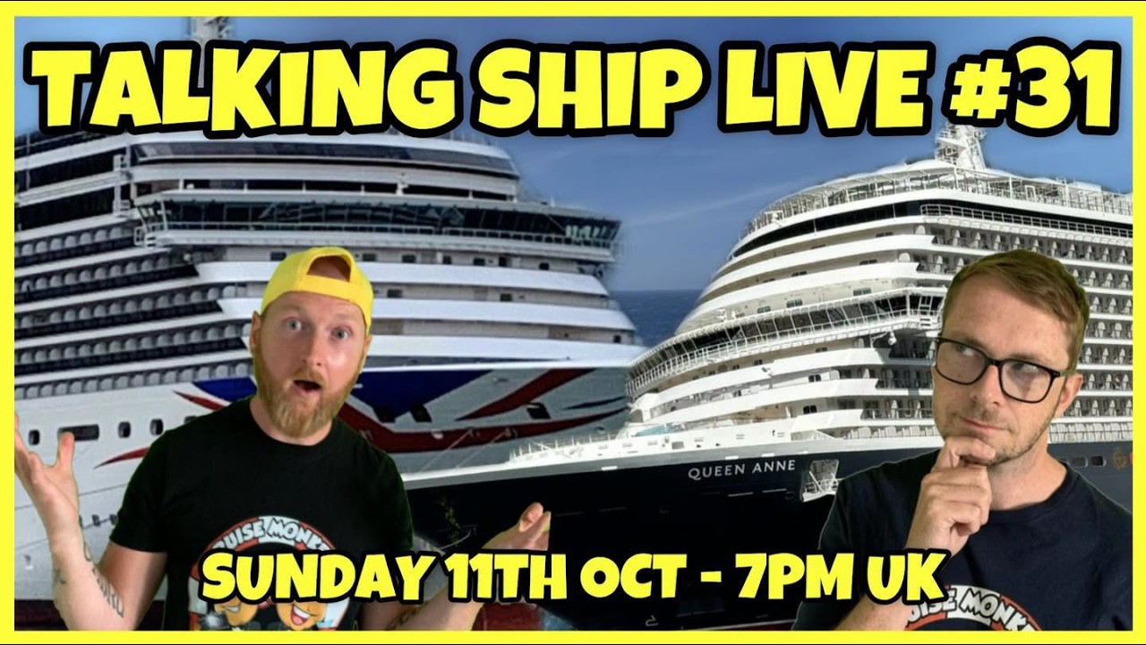 Talking Ship Live 31 - Answering all your P&O Arcadia and Cunard Queen Anne cruise questions live!