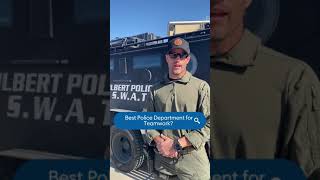 Gilbert Police Department Recruiting: Best for Teamwork