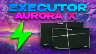 NEW Roblox Executor Aurora Level 8 BEST FREE! (BYFRON BYPASS & PC 2024)